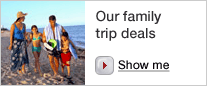 Our family trip deals
