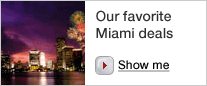 Our favorite Miami deals